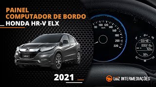 Painel  Computador de Bordo  HONDA HRV EXL 2021 [upl. by Pittel]