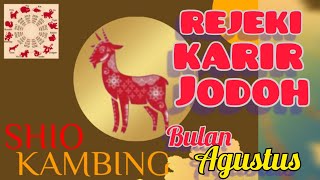 Shio KAMBING 🐐 bulan Agustus  Roda Keberuntungan berpihak padamu  SEMANGAT 💪💪😎😎💪💪 [upl. by Barn]