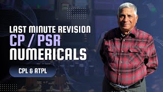 L 21 last minute revision CP PSR  PNR Numericals for CPL ATPL Navigation Exams [upl. by Nerha]