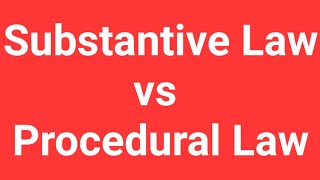 Substantive Law vs Procedural Law सारवान विधि बनाम प्रक्रियात्मक विधिjudiciary ballb clat adpo [upl. by Gassman]