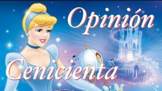 Cenicienta Opinión de la película de Disney [upl. by Noraha]