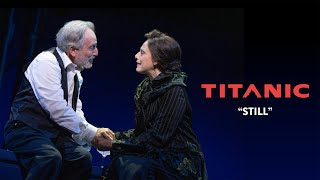 Encores TITANIC quotStillquot  New York City Center [upl. by Montana]