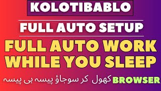 Full Auto Work While You Sleep  kolotibablo full auto work captcha script kolotibablo captcha work [upl. by Nedrud]