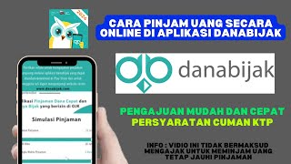 Cara Mengajukan Pinjaman Uang Online Di Aplikasi DanaBijak [upl. by Nichole]