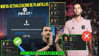 Nueva Actualización de Plantillas FIFA 23 con Nuevas Transferencias y Novedades Importantes [upl. by Towill]