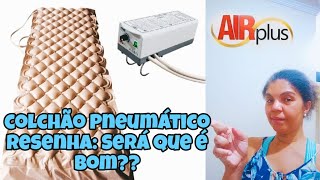 🔴 Colchão Pneumático Air Plus Resenha Será que é bom 🤔 alzheimer parkinson [upl. by Martguerita]