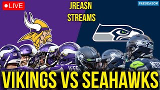 MINNESOTA VIKINGS VS SEATTLE SEAHAWKS LIVE STREAM 2023 NFL PRESEASON WATCH PARTY SCOREBOARD [upl. by Hung]