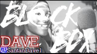 DAVE  BLCKBOX S6 Ep 2465 [upl. by Carroll]