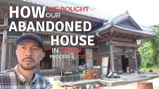 How We Bought Our Abandoned House in Japan  Process Costs Risks Finance How to Find One [upl. by Ailyn]