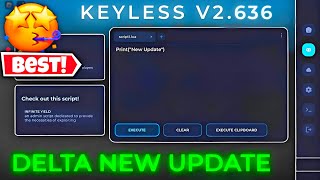 NEW  Delta x V2 quot2636quot KEYLESS Version Update 🔥 Roblox Delta Executor  Byfron Bypass 2024 [upl. by Ruthanne349]