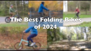 The Best Folding Bikes to Buy in 2024 [upl. by Esaertal]