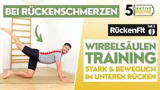 Wirbelsäulen Training für den unteren Rücken  5 stärkende LWS Übungen 5 min  RückenFit Teil 2 [upl. by Taite]