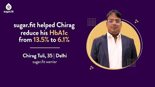 sugarfit Helped Chirag Reduce His HbA1c from 135 to 61 Diabetes Reversal  besugarfit [upl. by Yhtak]