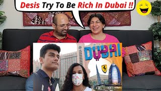 Desis Try To Be Rich In Dubai  Slayy Point  Indian American Reactions [upl. by Arezzini]