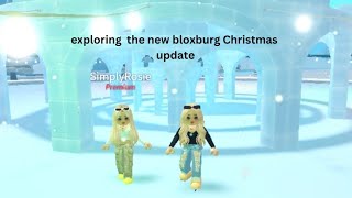 exploring the new bloxburg Christmas update ft SimplyRosieMm2 [upl. by Hungarian276]