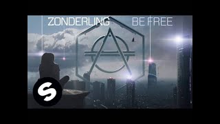 Zonderling  Be Free Official Audio [upl. by Clie]