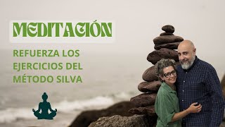 Meditación guiada para reforzar los ejercicios del Método Silva🧘🏼‍♀️ [upl. by Tristan]