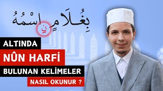 Altında Küçük Nun Harfi Bulunan Kelimeler Nasıl Okunur  Vasıl Nunu  Hafız Halit Başiş [upl. by Mortensen]