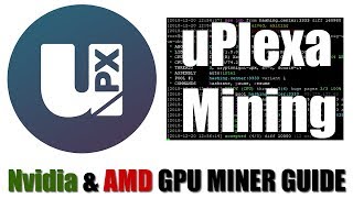 How to Mine uPlexa  Using Nvidia amp AMD GPU Miner For Windows [upl. by Averi87]