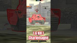 6 Kill Charlemagne WoT Blitz RushiaHololive wotbliz worldoftanksblitz wotb вотблиц блиц [upl. by Theodosia]