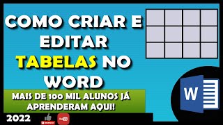 COMO CRIAR E EDITAR TABELA NO MICROSOFT WORD 2022 [upl. by Rehm]