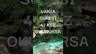 TEK OTURUŞTA VAKIA SURESİNİ 41 KEZ OKURSAN [upl. by Rebm]