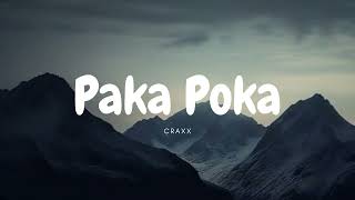 Craxx  Paka Poka [upl. by Germann]