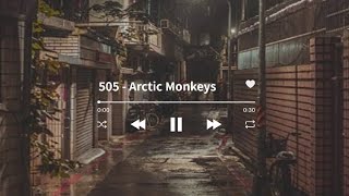 505  Arctic Monkeys lyrics [upl. by Lazarus]