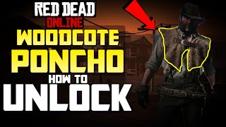 Red Dead Redemption 2 How to Unlock the Woodcote Poncho [upl. by Ailhat711]