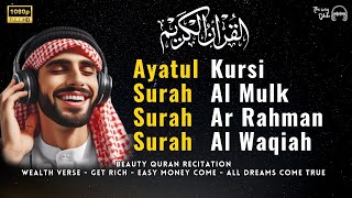 AYATUL KURSI AL MULK SURAH RAHMAN AL WAQIAH TO EASY MONEY COMEDUA FOR RICH WITH QURAN RECITATION [upl. by Chantal]