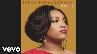 Tasha PageLockhart  Fragile [upl. by Gypsy]