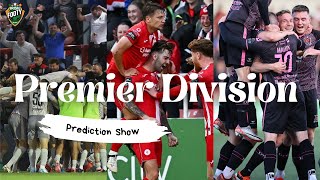 League Of Ireland  Premier Division  Prediction Show ⚽️🇮🇪 [upl. by Bobseine323]