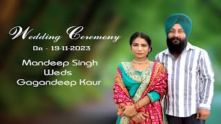 MANDEEP SINGH WEDS GAGANDEEP KAUR  SONY STUDIO RAJPUR BHAIYAN  9872586694 [upl. by Eddra]