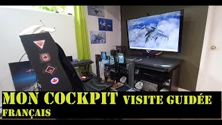 Visite guidée de mon cockpit [upl. by Carolyn]