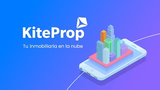 Presentación KiteProp CRM Inmobiliario [upl. by Yleve742]