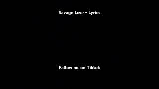 Savage Love  Lyrics music lyrics song pop cover singer [upl. by Enitsahc899]