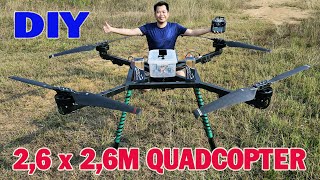 I BUILDING 26M x 26M Quadcopter Drone RC Super BIG with Brusless Motor 3000W [upl. by Lamp]