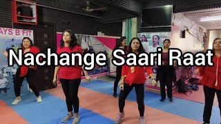 Nachange Saari Raat  Bollywood dance choreography [upl. by Aliekat]