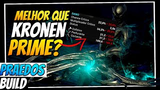 Praedos MELHOR QUE KRONEN PRIME NÃO MAS NÃO PRECISA SER PORQUE  Análise e Build  Warframe [upl. by Carlene]