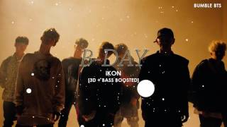 3DBASS BOOSTED iKON 아이콘  BDAY  bumblebts [upl. by Shien]