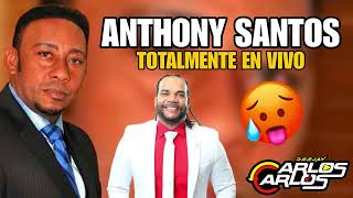 ANTHONY SANTOS EN VIVO CANTANDO TODOS SUS EXITOS  CANCIONES DE ANTHONY SANTOS  ANTHONY SANTOS MIX [upl. by Seif]