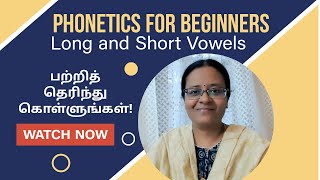 Phonetic Symbols  Long and Short Vowels in English  English with Vennila  Phonetics for SPELLBEE [upl. by Malca]