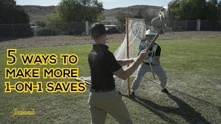 5 Ways to Make More 1on1 Saves  Goaliesmith Lacrosse [upl. by Aralc190]