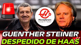 🚨 ¡BOMBAZO GUENTHER STEINER DESPEDIDO de HAAS con EFECTO INMEDIATO 🔥 TERMINÓ la PACIENCIA 💣 F1 [upl. by Idieh]