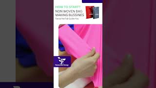 How Start Non Woven Fabric Bag Manufacturing Business [upl. by Scevour]