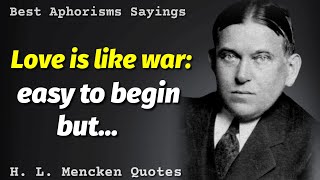 H L Mencken  Quotes about Man Marriage and Government Wise words [upl. by Llesirg490]