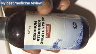 Disodium Hydrogen Citrate Syrup  Citralka Liquid  full review in Hindi [upl. by Hyams]