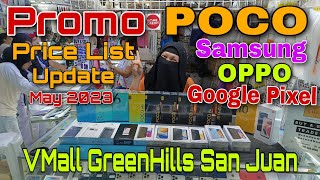 Promo Price List Update May 2023 Poco Google Pixel Samsung Oppo VMall GreenHills AMS Gadgets [upl. by Slocum]