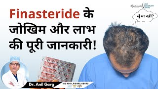 What Is The Right Dose Of Finasteride For You  Finasteride के जोखिम और लाभ की पूरी जानकारी [upl. by Eicram]