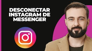 Cómo Desconectar Instagram de Messenger 2024 [upl. by Bala]